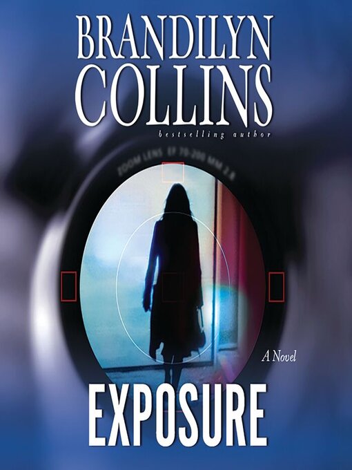 Title details for Exposure by Brandilyn Collins - Available